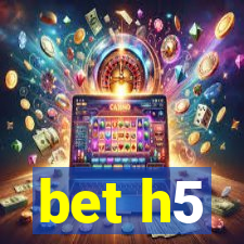 bet h5