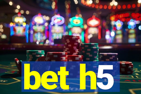 bet h5