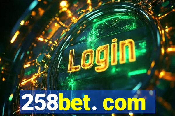 258bet. com