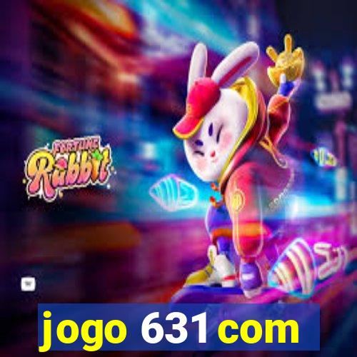 jogo 631 com