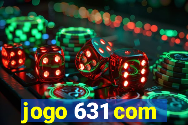 jogo 631 com