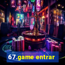 67.game entrar