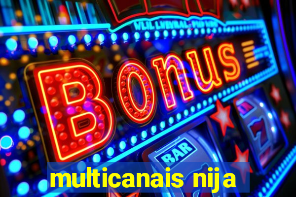 multicanais nija