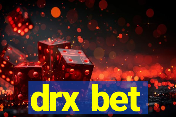 drx bet