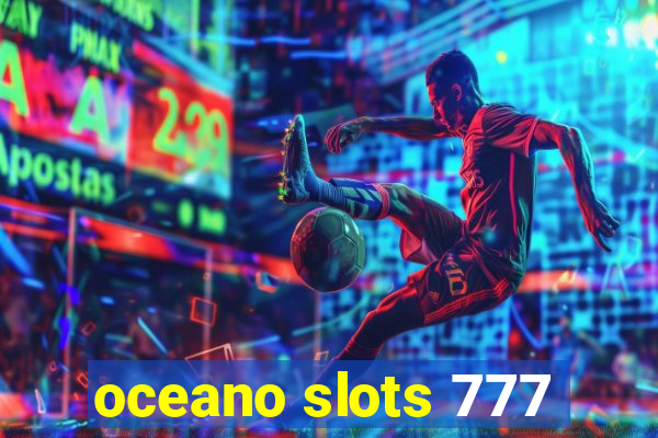 oceano slots 777