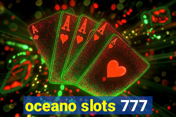 oceano slots 777