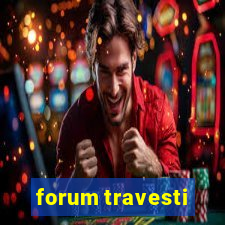 forum travesti