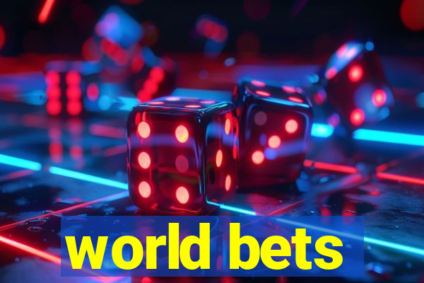 world bets