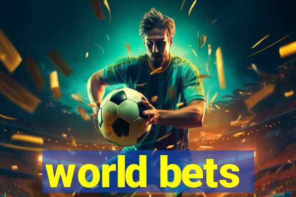 world bets