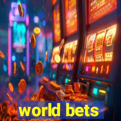 world bets