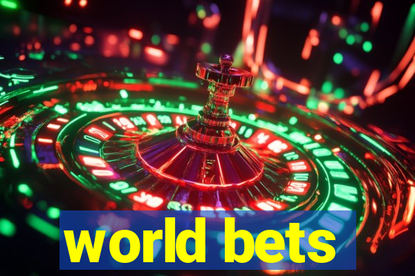 world bets