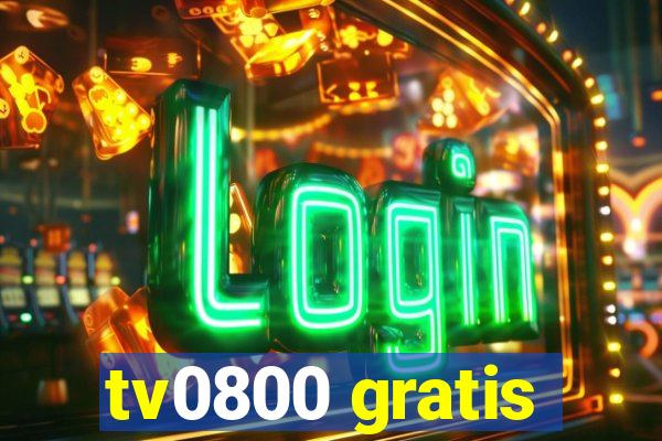 tv0800 gratis