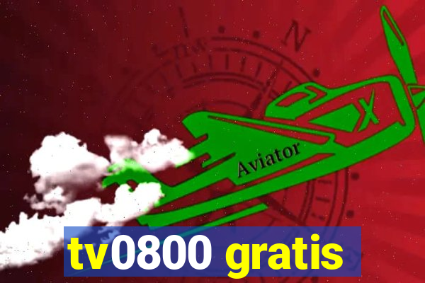 tv0800 gratis