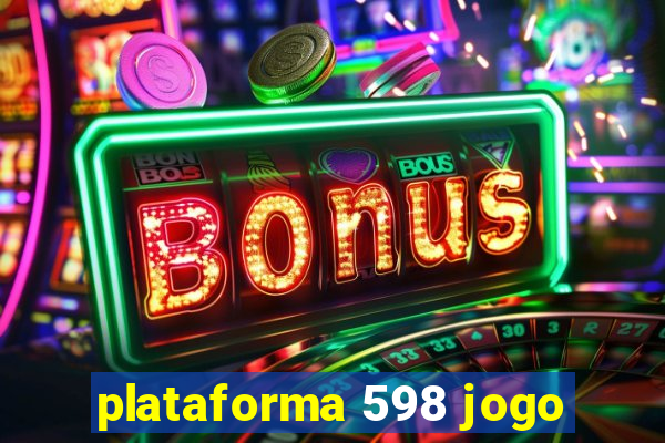 plataforma 598 jogo