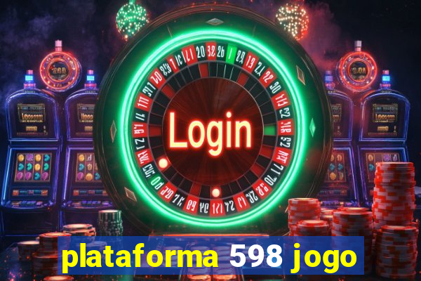 plataforma 598 jogo