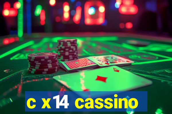 c x14 cassino