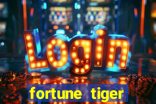 fortune tiger aposta de 1 real