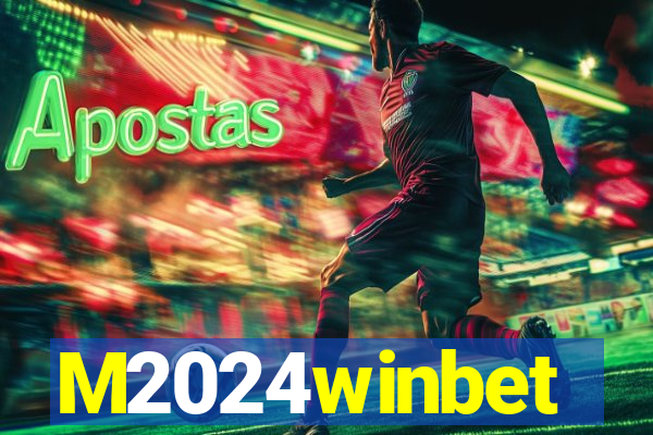 M2024winbet