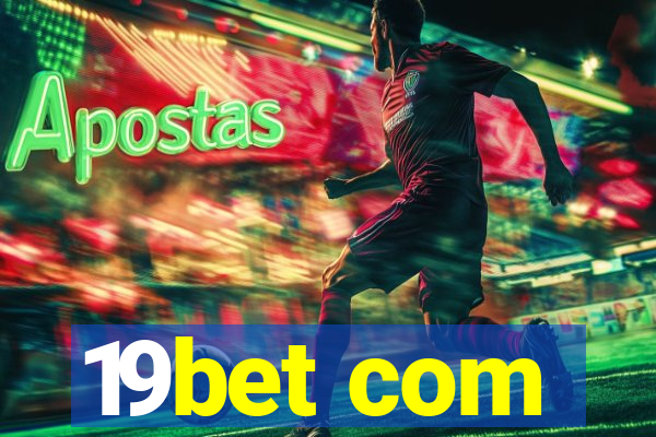 19bet com