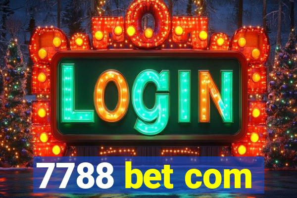 7788 bet com