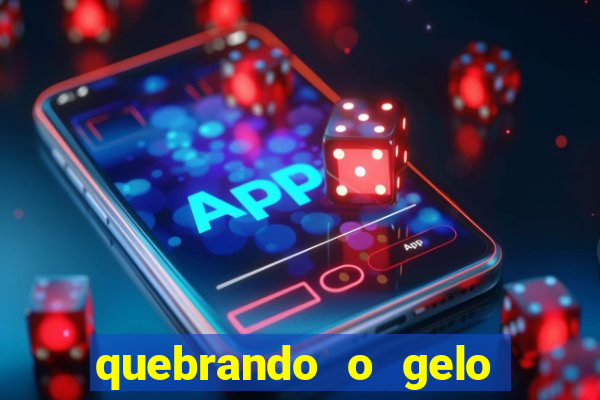 quebrando o gelo livro pdf