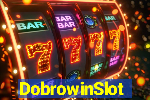 DobrowinSlot