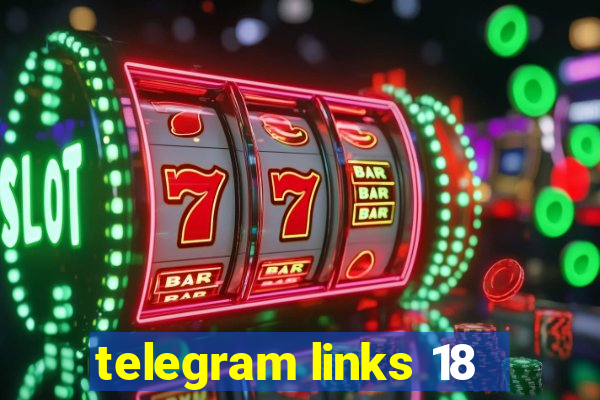 telegram links 18