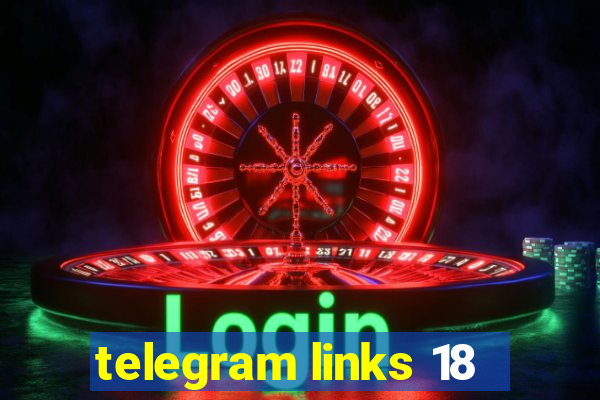 telegram links 18