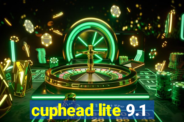 cuphead lite 9.1