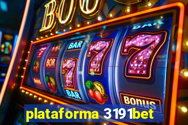 plataforma 3191bet