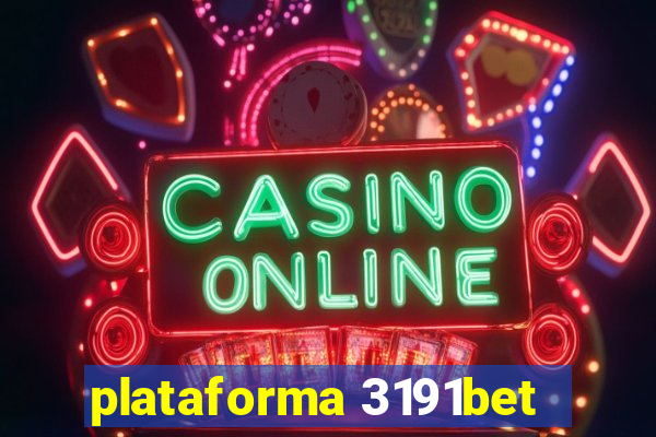 plataforma 3191bet