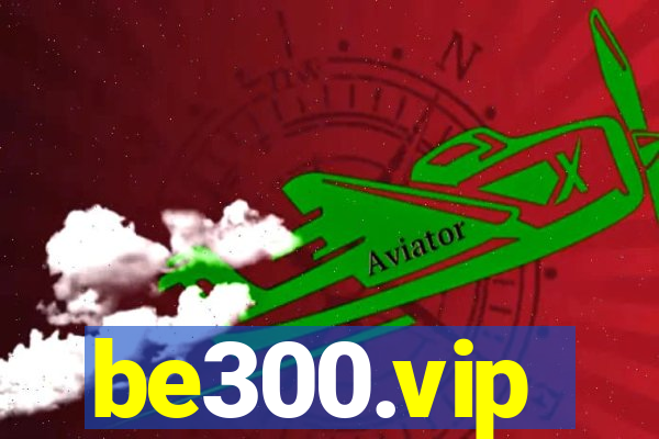 be300.vip