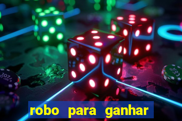 robo para ganhar no fortune tiger