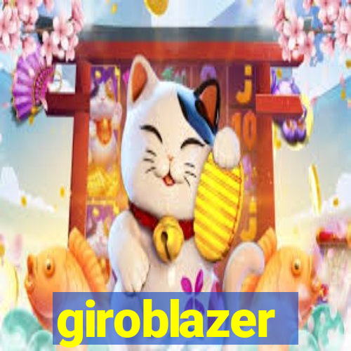 giroblazer