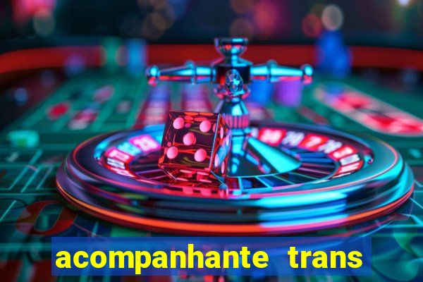 acompanhante trans de santos