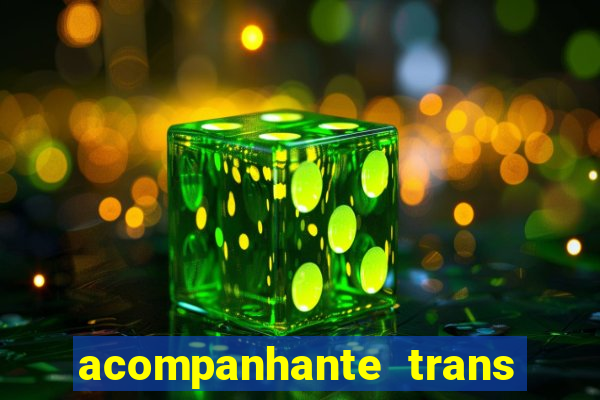 acompanhante trans de santos