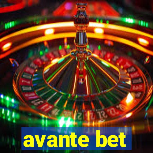 avante bet