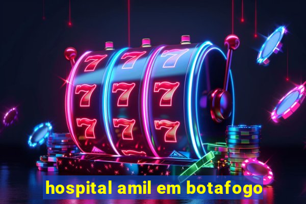 hospital amil em botafogo