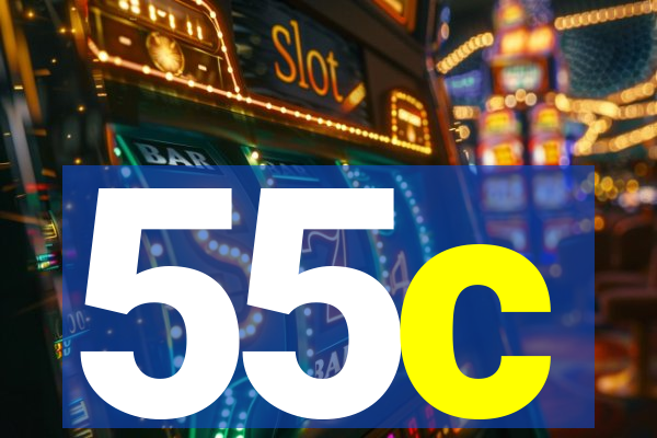 55c