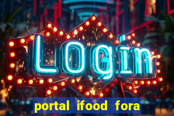 portal ifood fora do ar