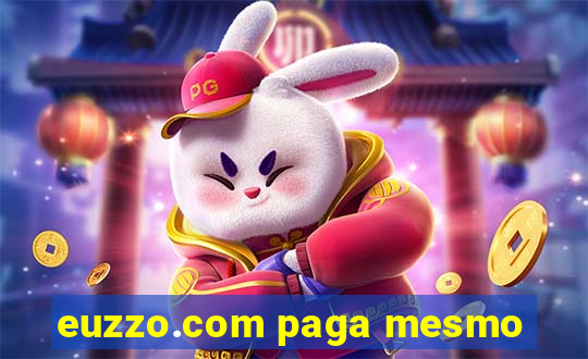 euzzo.com paga mesmo