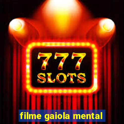 filme gaiola mental