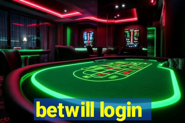 betwill login