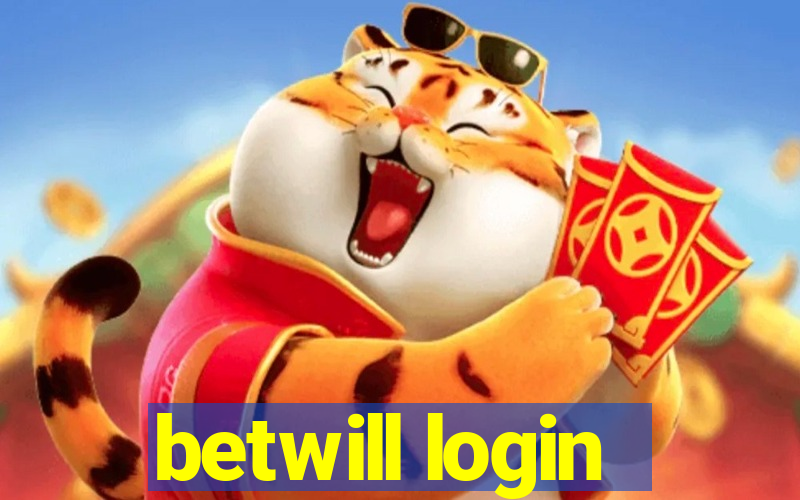 betwill login