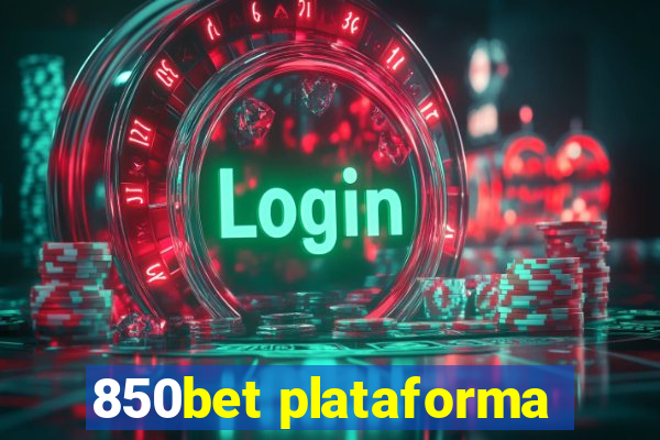 850bet plataforma