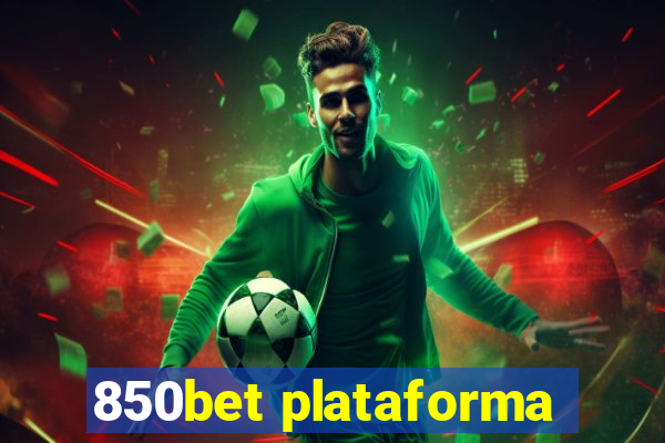 850bet plataforma