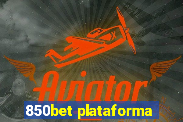 850bet plataforma