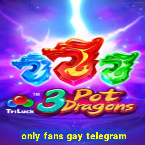 only fans gay telegram