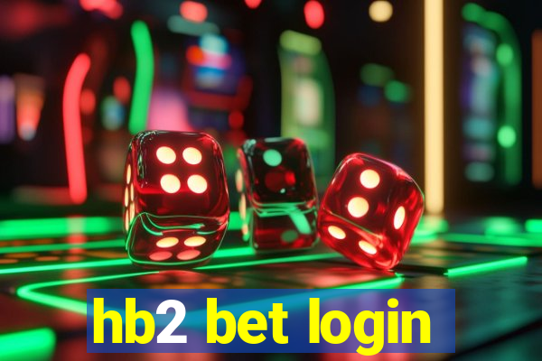 hb2 bet login