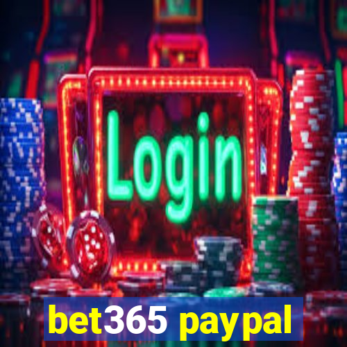 bet365 paypal